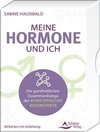 Meine Hormone und ich - Die ganzheitlichen Zusammenhänge