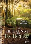 Die Heilkunst der Kelten