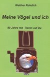 Meine Vögel und ich