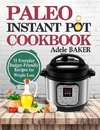 Paleo Instant Pot Cookbook