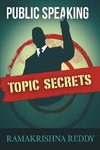 Public Speaking Topic Secrets