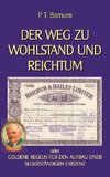 Der Weg zu Wohlstand und Reichtum