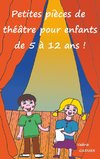 Petites pièces de théâtre pour enfants de 5 à 12 ans !