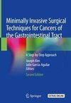 Minimally Invasive Surgical Techniques for Cancers of the Gastrointestinal Tract