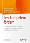 Lese- und Schreibkompetenz fördern durch Zusammenarbeit von Schule und Elternhaus