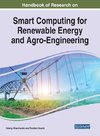 Handbook of Research on Smart Computing for Renewable Energy and Agro-Engineering