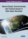 Recent Social, Environmental, and Cultural Issues in East Asian Societies