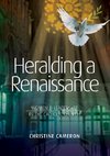 Heralding a Renaissance