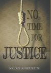 No Time for Justice