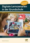 Digitale Lernszenarien in der Grundschule