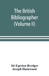 The British bibliographer (Volume II)