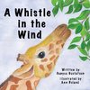 A Whistle in the Wind