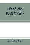 Life of John Boyle O'Reilly