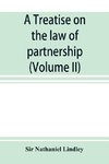 A treatise on the law of partnership (Volume II)