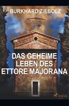 Das geheime Leben des Ettore Majorana - Kriminalroman