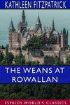 The Weans at Rowallan (Esprios Classics)