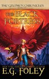 The Black Fortress (The Gryphon Chronicles, Book 6)