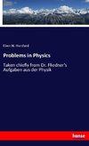 Problems in Physics