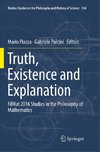 Truth, Existence and Explanation