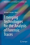 Emerging Technologies for the Analysis of Forensic Traces