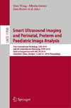 Smart Ultrasound Imaging and Perinatal, Preterm and Paediatric Image Analysis