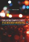 Evaluating Campus Climate at US Research Universities