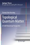 Topological Quantum Matter