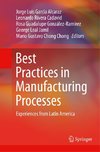 Best Practices in Manufacturing Processes