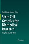 Stem Cell Genetics for Biomedical Research