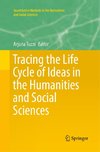 Tracing the Life Cycle of Ideas in the Humanities and Social Sciences