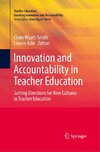 Innovation and Accountability in Teacher Education