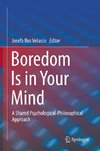 Boredom Is in Your Mind