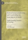 Instructional Leadership and Leadership for Learning in Schools