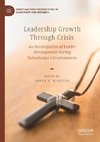 Leadership Growth Through Crisis