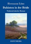 Dahinten in der Heide