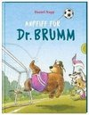 Dr. Brumm: Anpfiff für Dr. Brumm