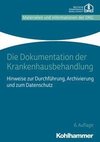 Die Dokumentation der Krankenhausbehandlung