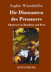 Die Diamanten des Peruaners