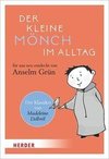 Der kleine Mönch im Alltag