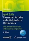 Quick Guide Pressearbeit für kleine und mittelständische Unternehmen