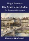 Die Stadt ohne Juden (Großdruck)