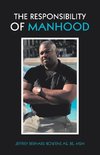 The Responsibility of Manhood