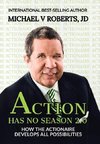Action Has No Season 2.0