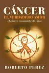 Cáncer  El Verdadero Amor