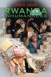 Rwanda Inhumanness