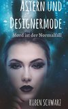 Astern und Designermode