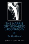 THE HARRIS ORTHOPAEDIC LABORATORY  @ The Mass General