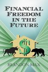 Financial Freedom in the Future