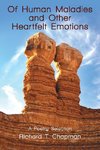 Of Human Maladies and Other Heartfelt Emotions