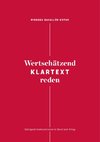 Wertschätzend Klartext reden